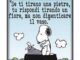 “Il diavolo fa le pentole … e anche i coperchi” – Porgi l’altra guancia … o no?