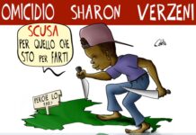 La vignetta della settimana… “Omicidio Sharon, nessun movente”